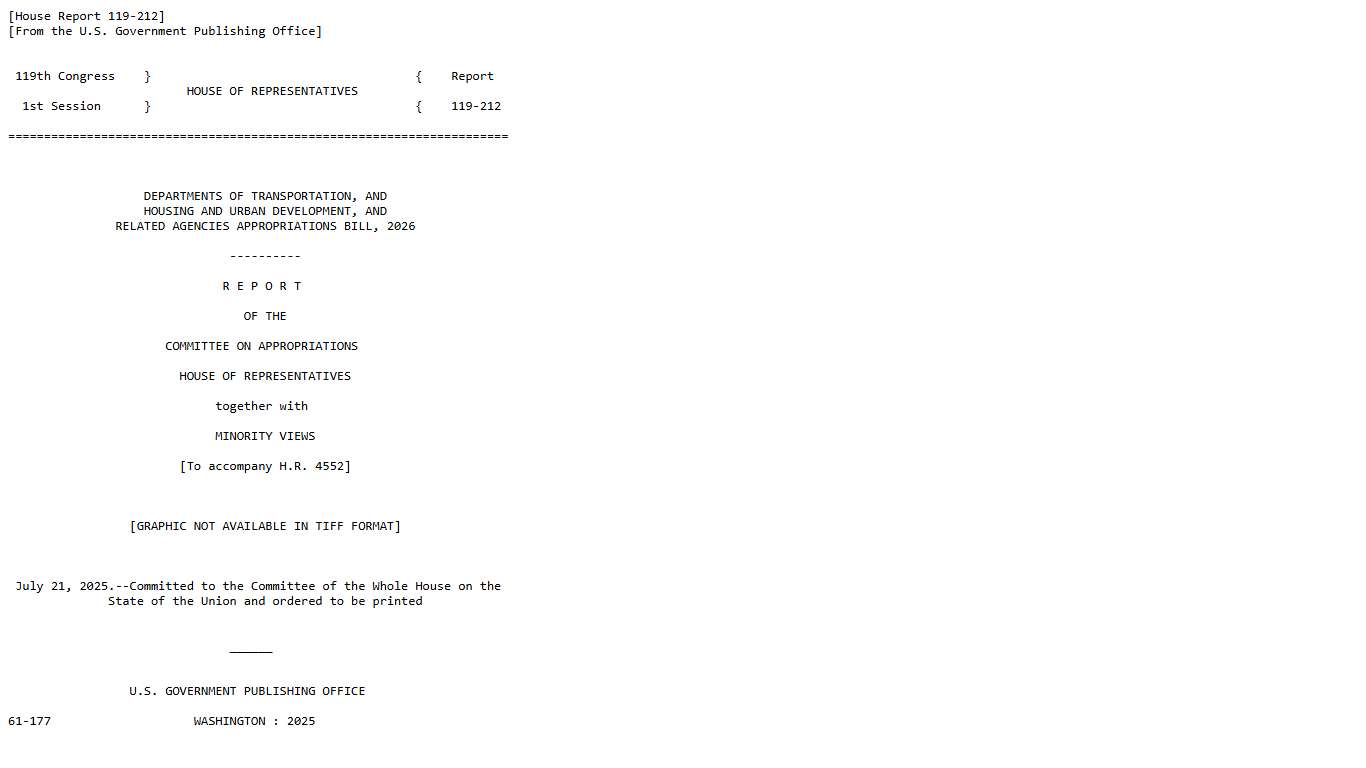 House Report 119-212 - DEPARTMENTS OF TRANSPORTATION, AND HOUSING AND URBAN DEVELOPMENT, AND RELATED AGENCIES APPROPRIATIONS BILL, 2026